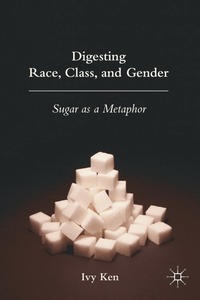 bokomslag Digesting Race, Class, and Gender