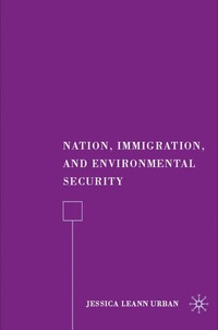 bokomslag Nation, Immigration, and Environmental Security