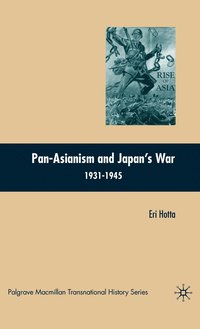 bokomslag Pan-Asianism and Japan's War 1931-1945
