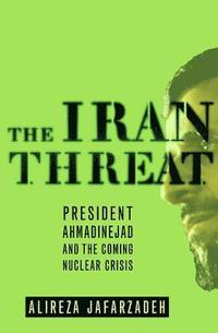 bokomslag The Iran Threat