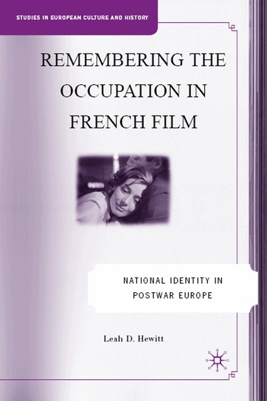 L. Hewitt - Remembering the Occupation in French film, Inbunden