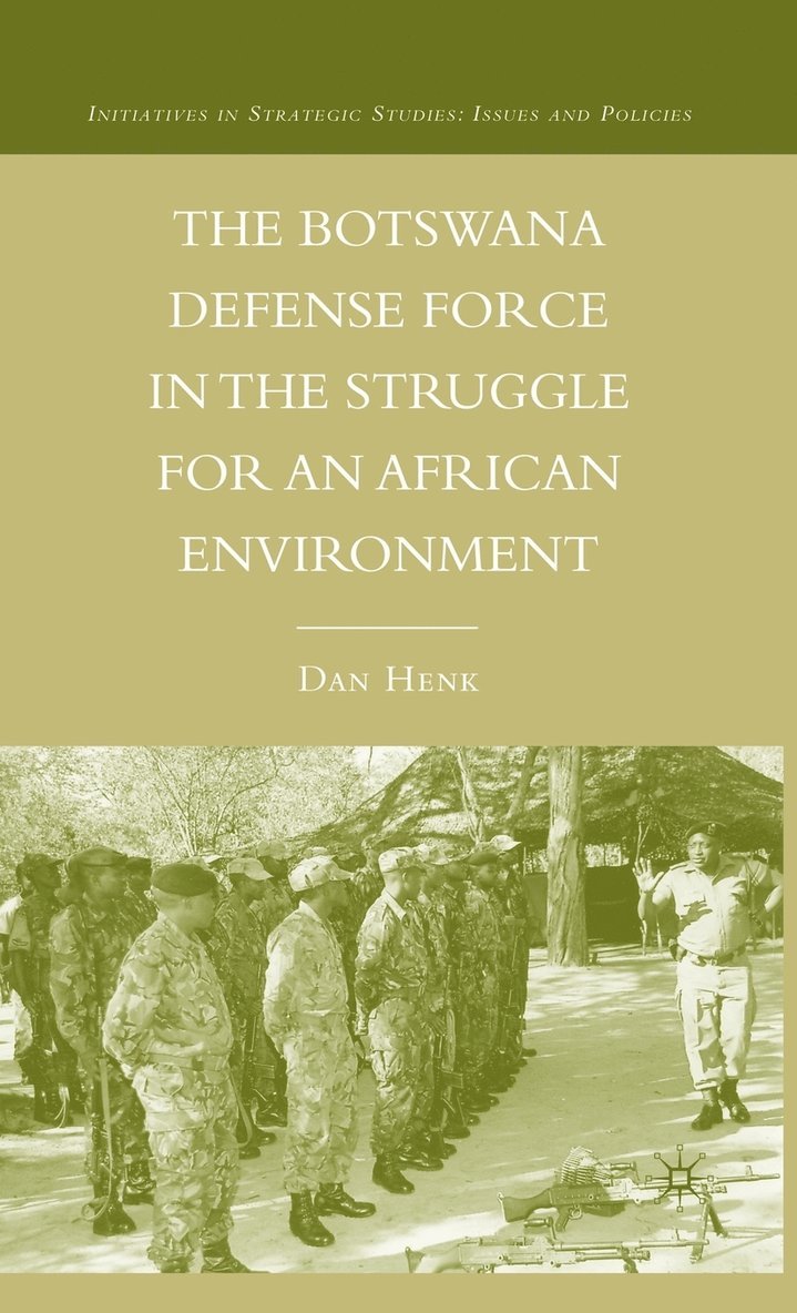 Botswana Defense Force in the Struggle for an African Environment