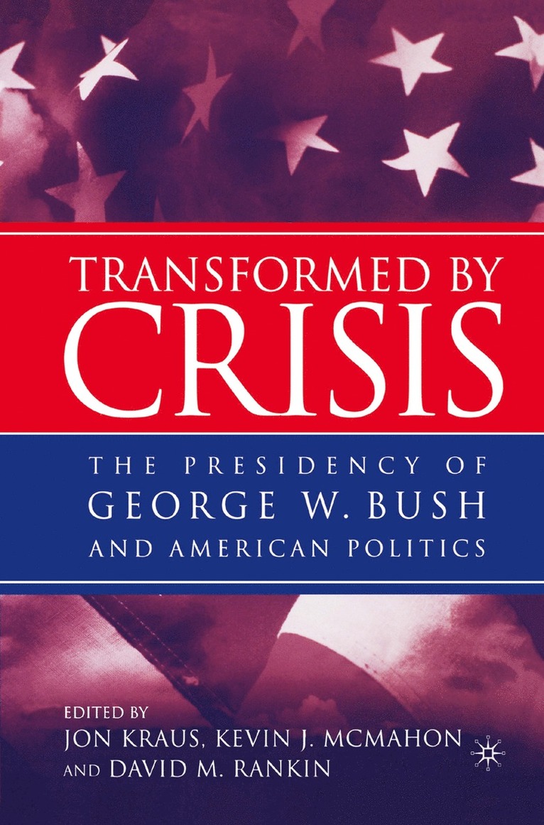 J. Kraus, K. McMahon, D. Rankin, Kevin J. McMahon, David M. Rankin - Transformed by Crisis, Häftad