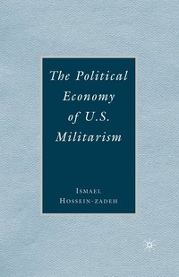 bokomslag The Political Economy of U.S. Militarism