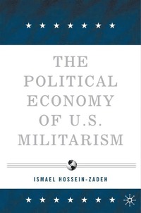 bokomslag The Political Economy of U.S. Militarism