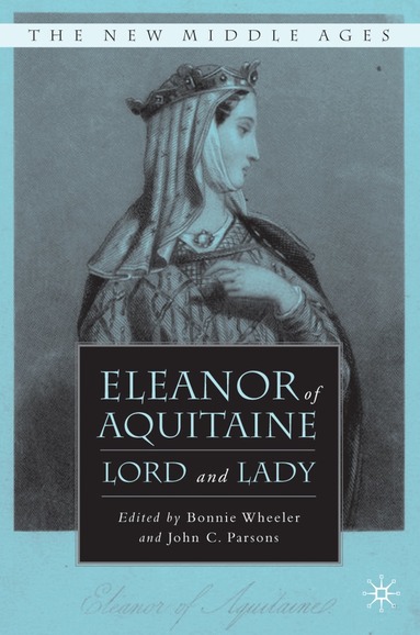 B. Wheeler - Eleanor of Aquitaine, Häftad