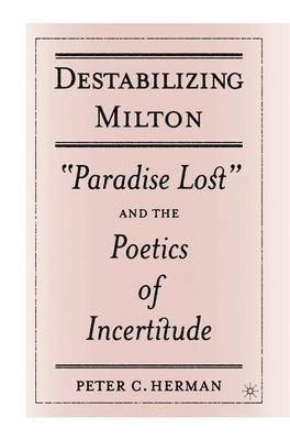 bokomslag Destabilizing Milton
