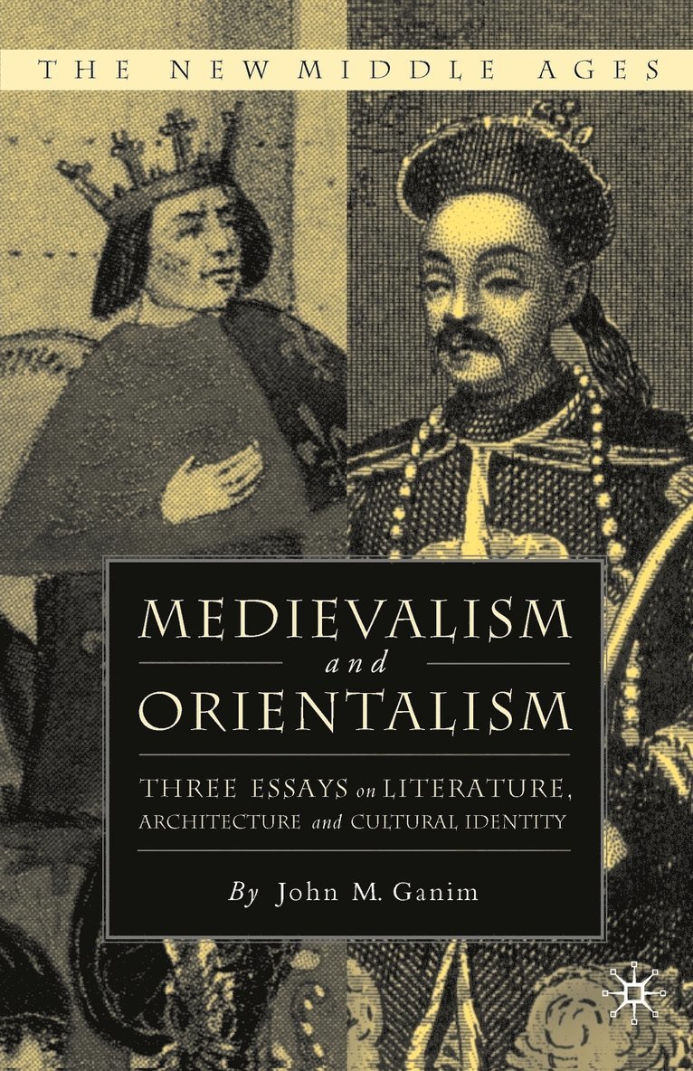 Medievalism and Orientalism 1