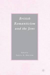 bokomslag British Romanticism and the Jews