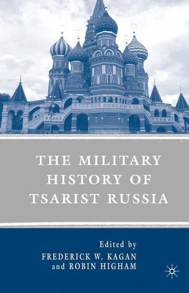 bokomslag The Military History of Tsarist Russia