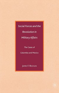 bokomslag Social Forces and the Revolution in Military Affairs