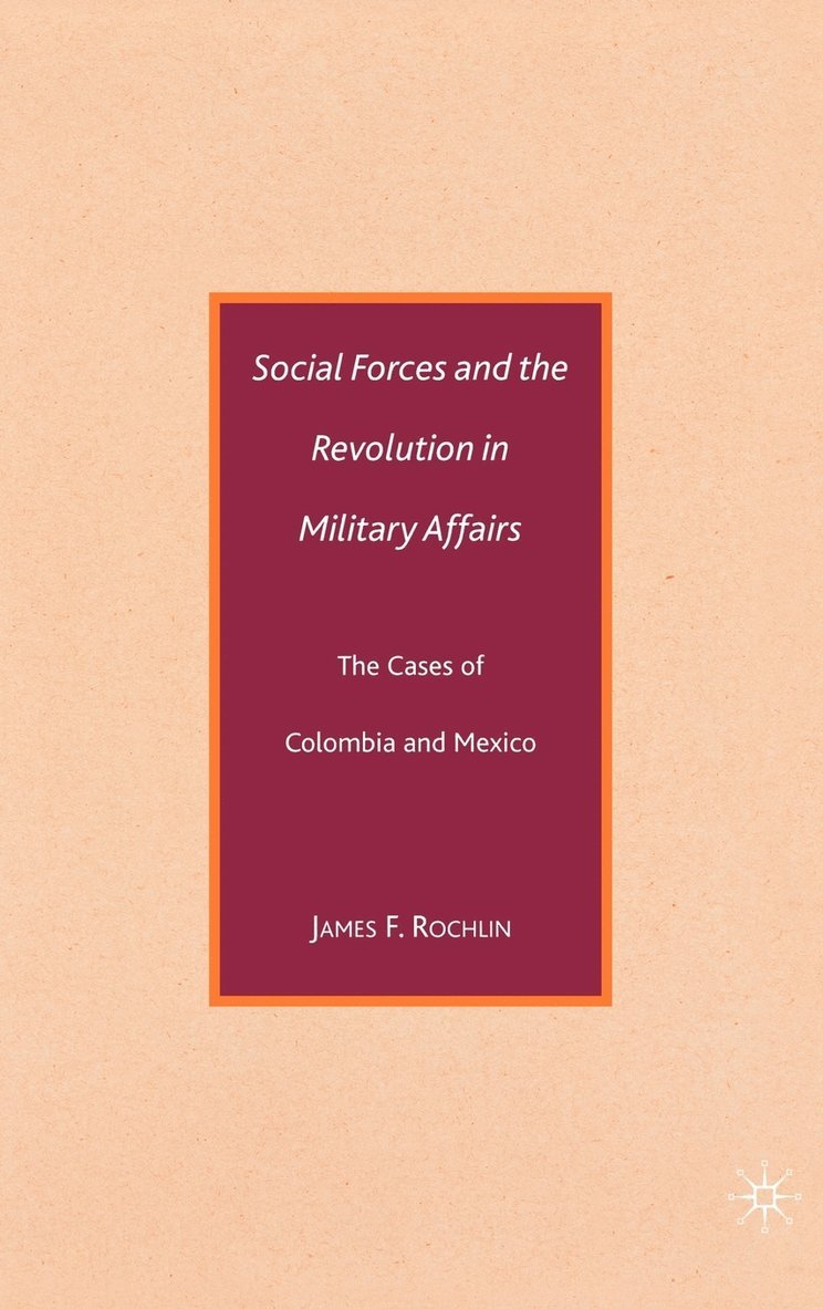 Social Forces and the Revolution in Military Affairs 1