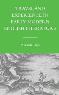 bokomslag Travel and Experience in Early Modern English Literature