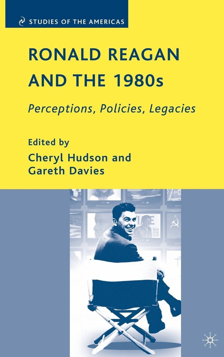 C. Hudson, G. Davies, Gareth Bryn Davies, Cheryl Hudson - Ronald Reagan and the 1980s, Inbunden
