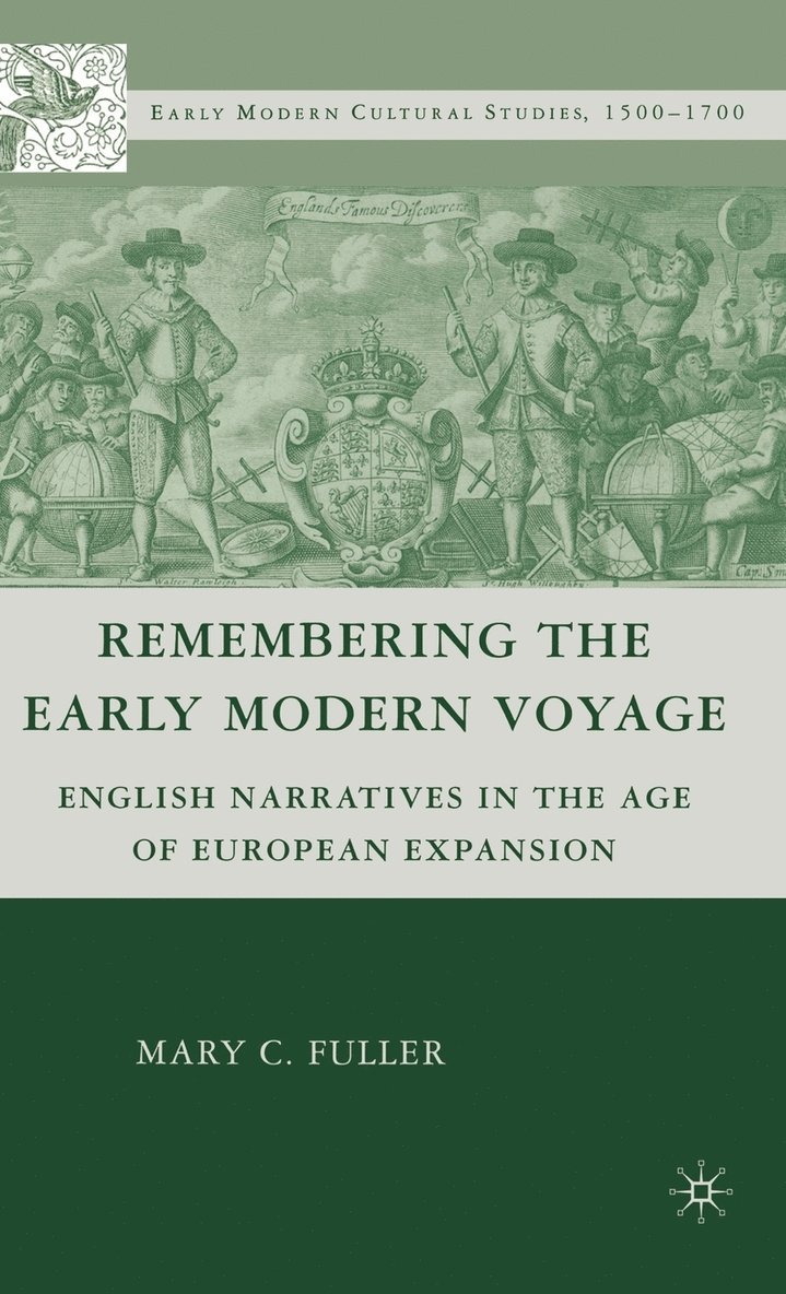 M. Fuller, Mary C. Fuller - Remembering the Early Modern Voyage, Inbunden