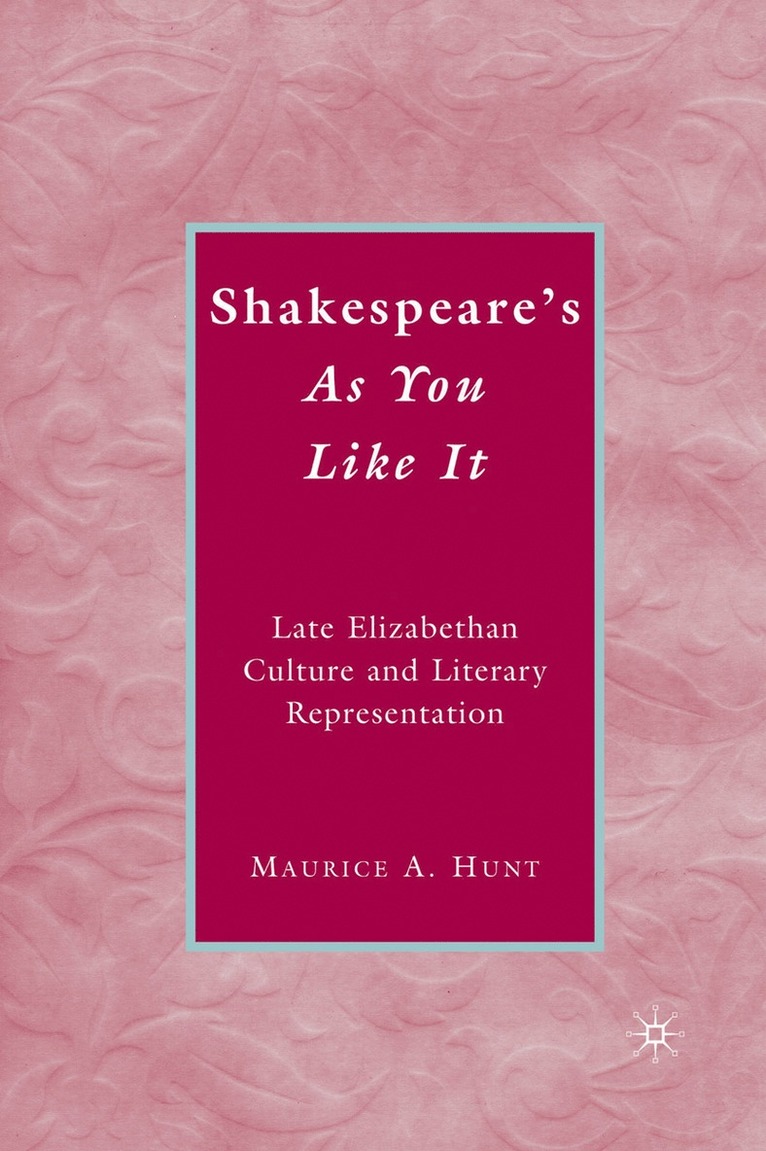 Shakespeare’s As You Like It
