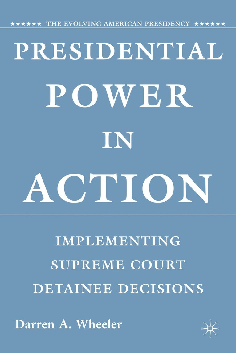 Presidential Power in Action 1