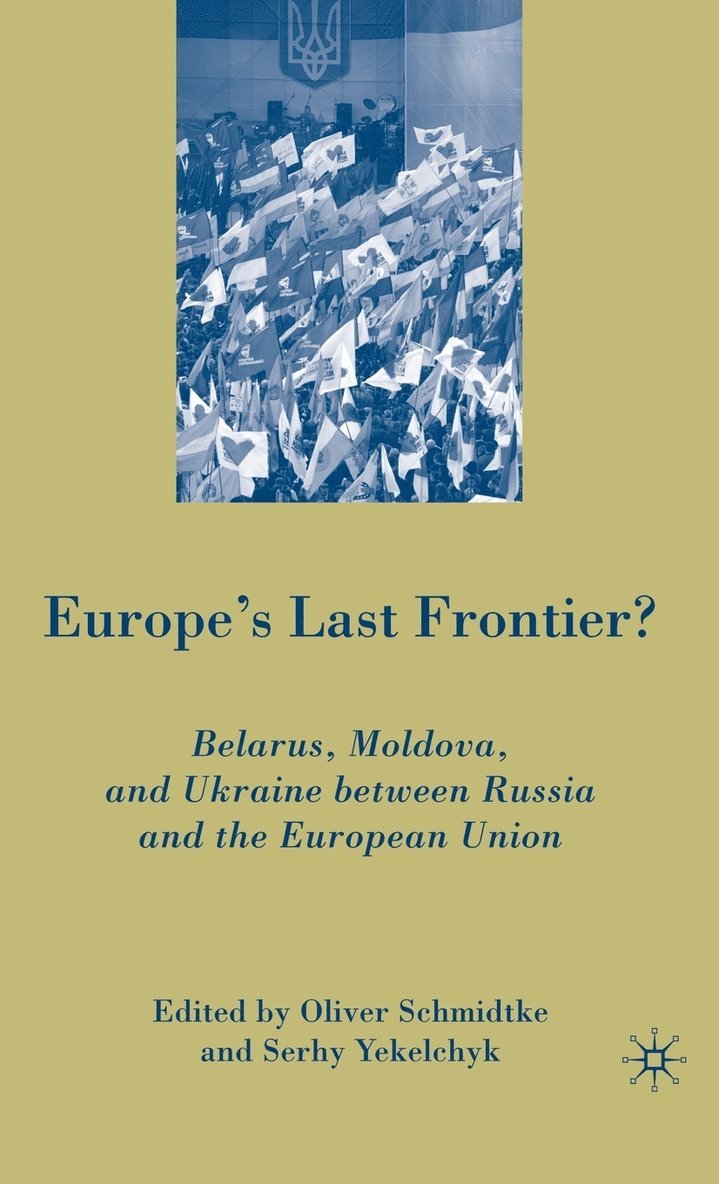 Europe's Last Frontier? 1