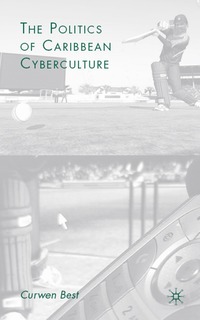 bokomslag Politics of Caribbean Cyberculture