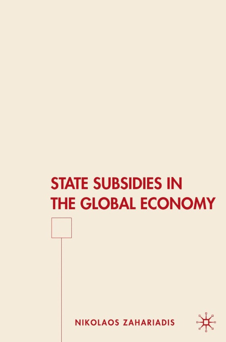 State Subsidies in the Global Economy 1