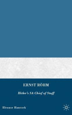 E. Hancock, Eleanor Hancock - Ernst Röhm, Inbunden