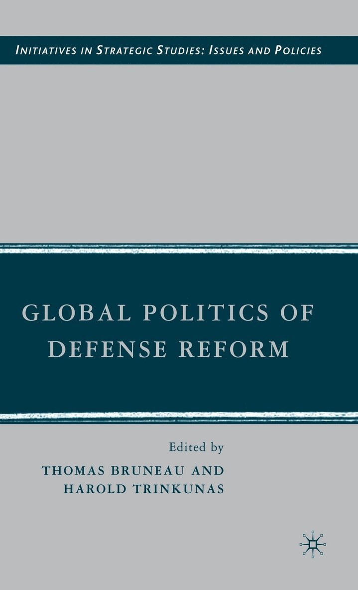 Global Politics of Defense Reform 1