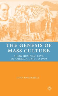bokomslag The Genesis of Mass Culture