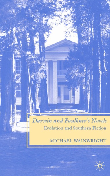 bokomslag Darwin and Faulkner's Novels