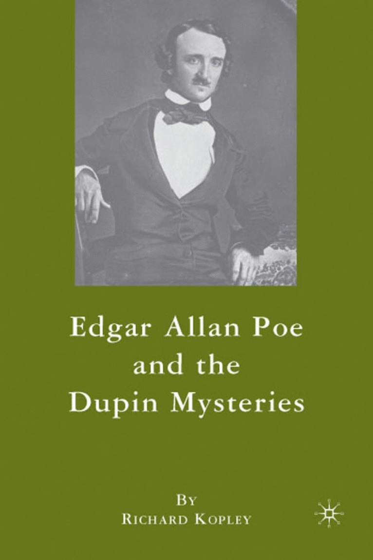 Edgar Allan Poe and the Dupin Mysteries 1