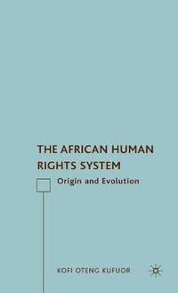 bokomslag The African Human Rights System