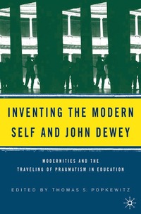 bokomslag Inventing the Modern Self and John Dewey