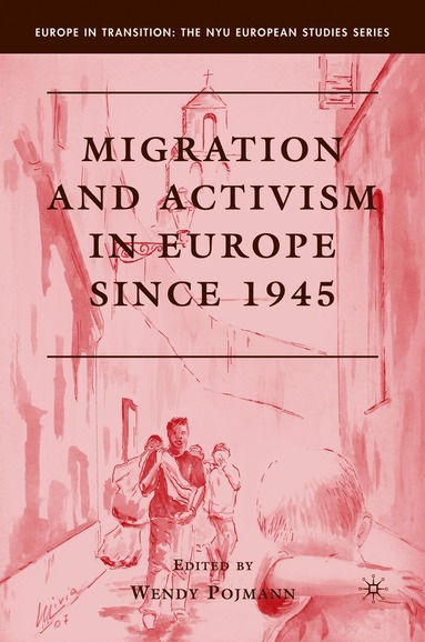 bokomslag Migration and Activism in Europe since 1945