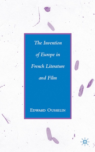 bokomslag Invention of Europe in French Literature and Film