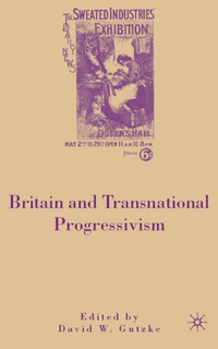 bokomslag Britain and Transnational Progressivism