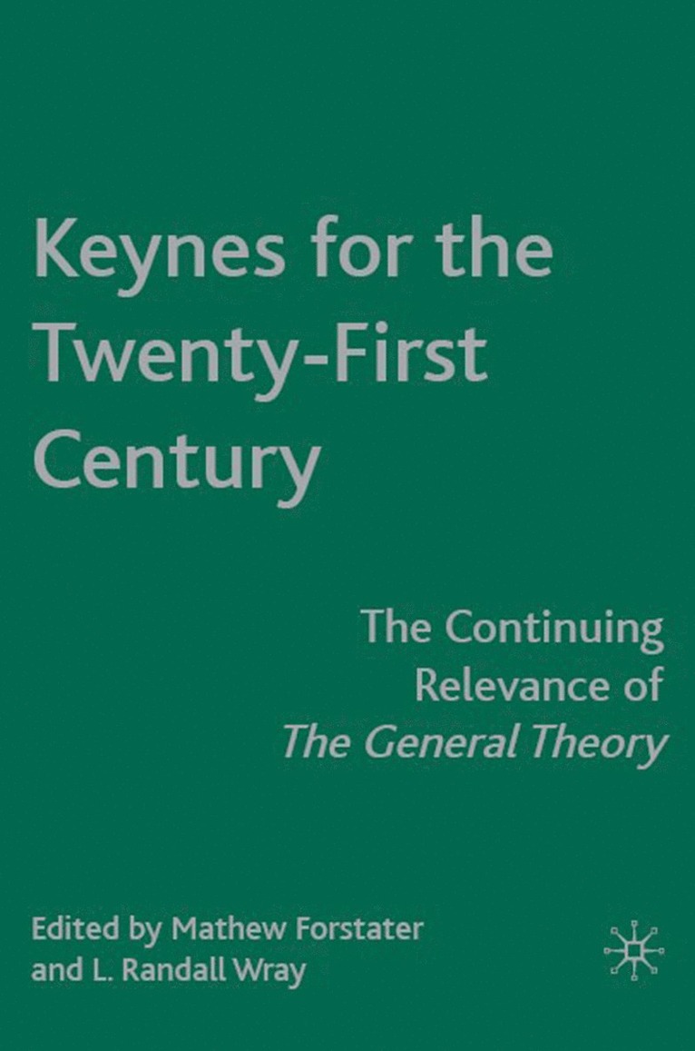 Keynes for the Twenty-First Century 1