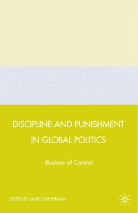 bokomslag Discipline and Punishment in Global Politics