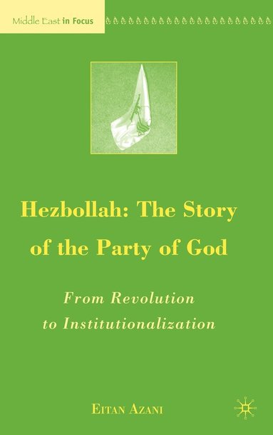 bokomslag Hezbollah: The Story of the Party of God