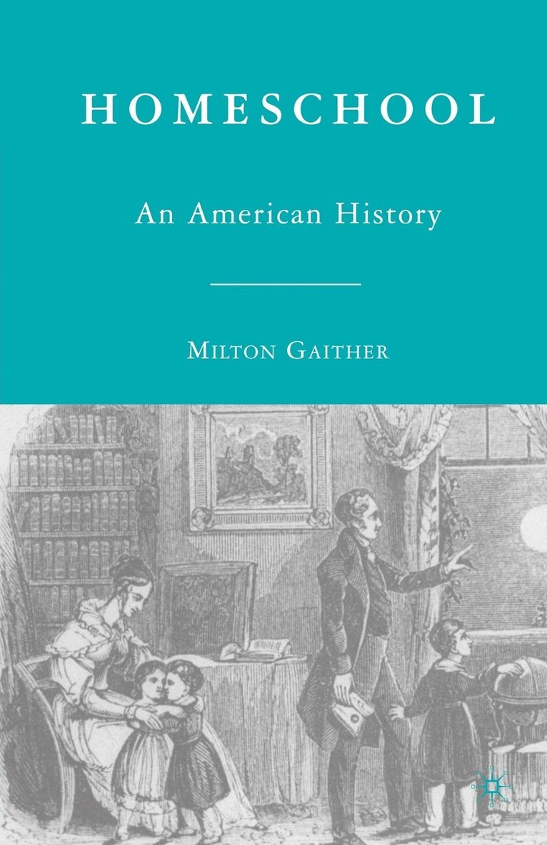 M. Gaither, Milton Gaither - Homeschool, Häftad