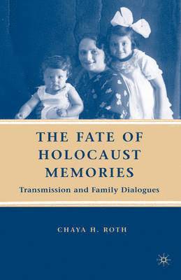 The Fate of Holocaust Memories 1