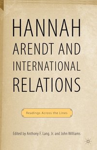 bokomslag Hannah Arendt and International Relations