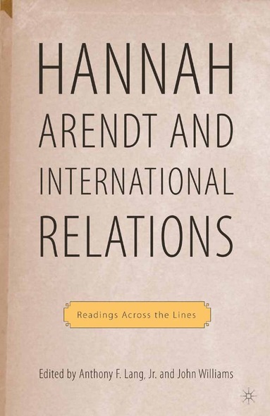 bokomslag Hannah Arendt and International Relations