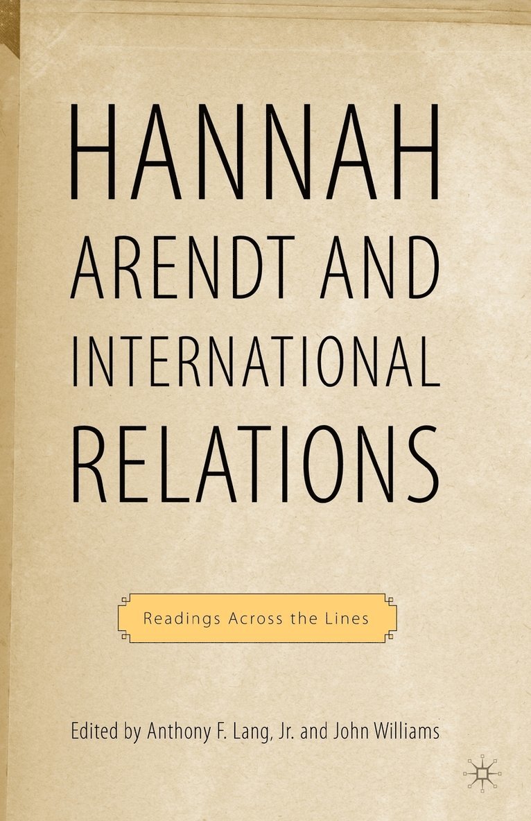 Hannah Arendt and International Relations