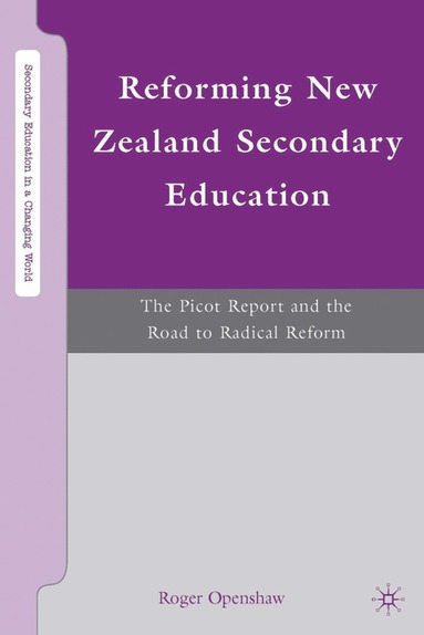 bokomslag Reforming New Zealand Secondary Education