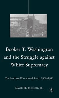 bokomslag Booker T. Washington and the Struggle against White Supremacy