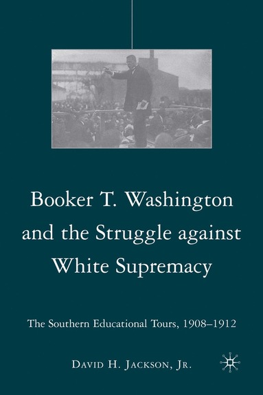 bokomslag Booker T. Washington and the Struggle against White Supremacy