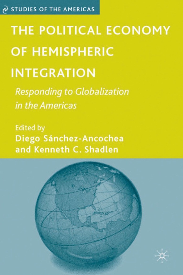 Political Economy of Hemispheric Integration