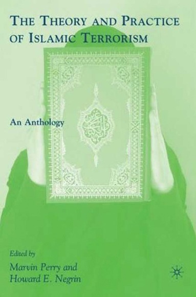bokomslag Theory and Practice of Islamic Terrorism