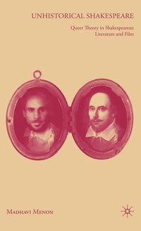 bokomslag Unhistorical Shakespeare
