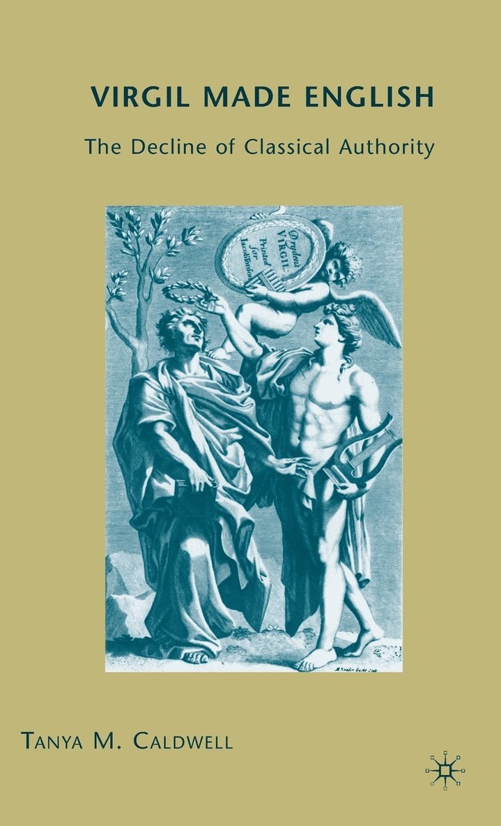 T. Caldwell, Tanya Caldwell - Virgil Made English, Inbunden