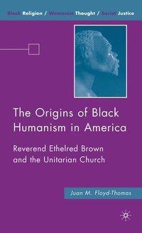 bokomslag The Origins of Black Humanism in America